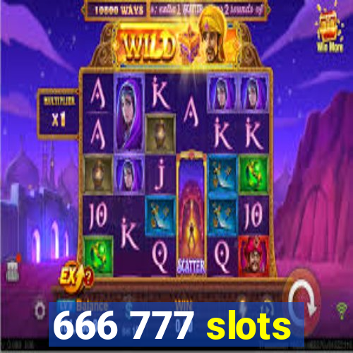 666 777 slots